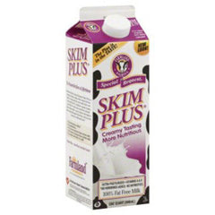 SKIM PLUS      FAT FREE HALF AND HALF